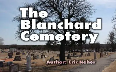 Oklahoma’s Own Haunted Cemetery: The Blanchard Cemetery